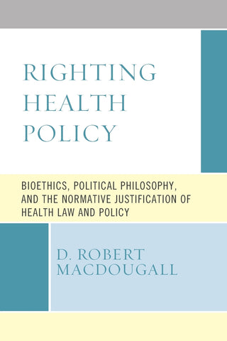 Righting Health Policy