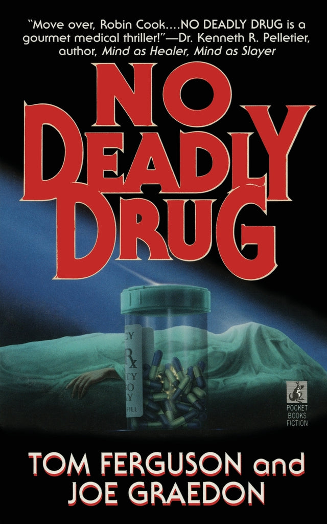 No Deadly Drug