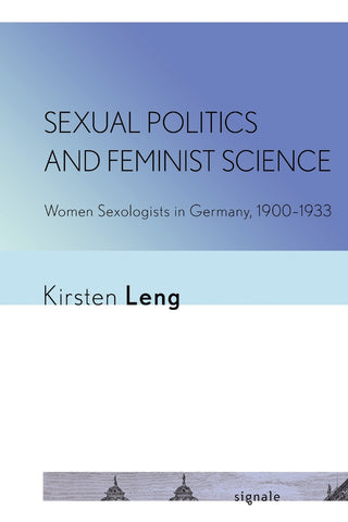 Sexual Politics and Feminist Science