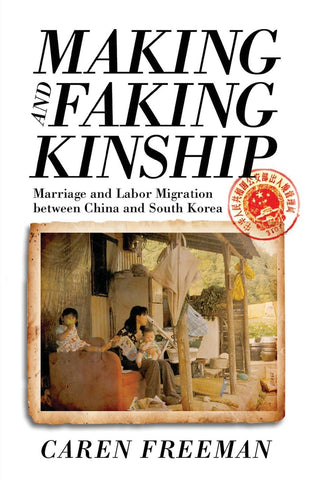 Making and Faking Kinship