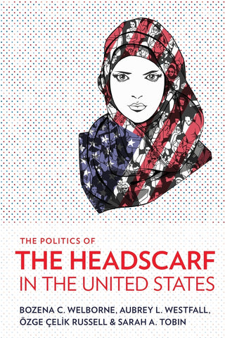 Politics of the Headscarf in the United States