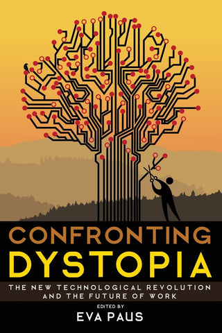Confronting Dystopia