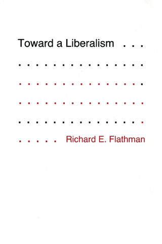 Toward a Liberalism