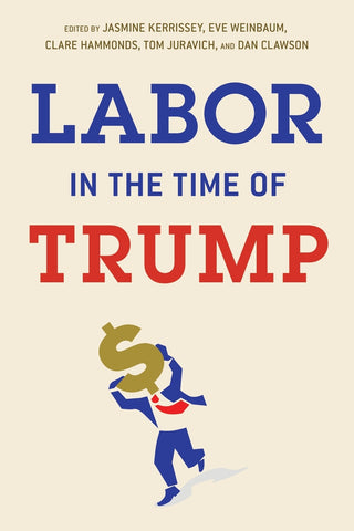 Labor in the Time of Trump