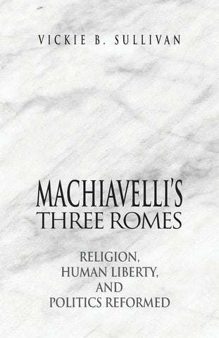 Machiavelli's Three Romes