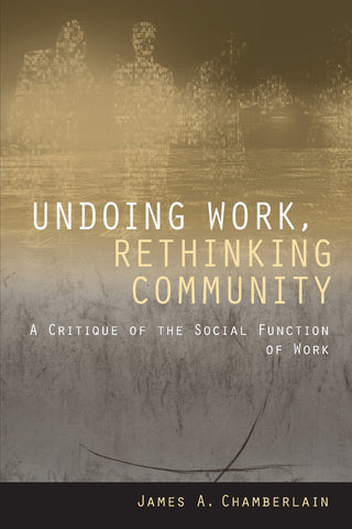 Undoing Work, Rethinking Community
