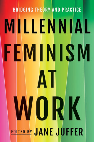 Millennial Feminism at Work
