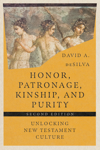 Honor, Patronage, Kinship, and Purity