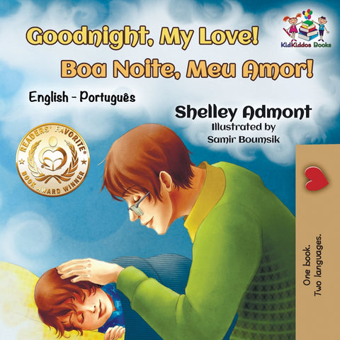 Goodnight, My Love! (English Portuguese Children's Book)