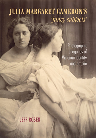 Julia Margaret Cameron’s ‘fancy subjects’