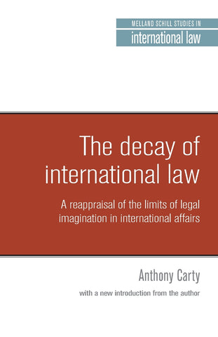 The decay of international law