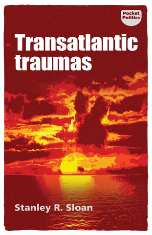 Transatlantic traumas