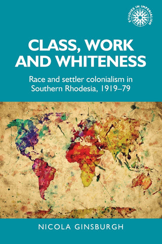 Class, work and whiteness