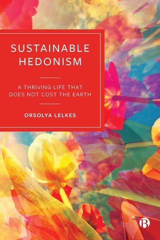 Sustainable Hedonism