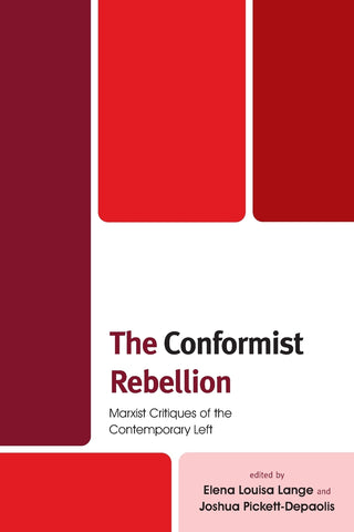 The Conformist Rebellion