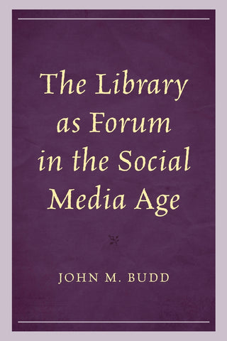 Library as Forum in the Social Media Age