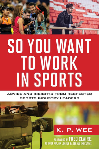 So You Want to Work in Sports