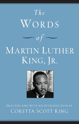 Words of Martin Luther King, Jr., The