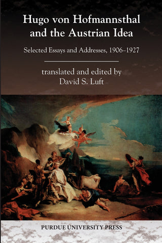 Hugo von Hofmannsthal and the Austrian Idea