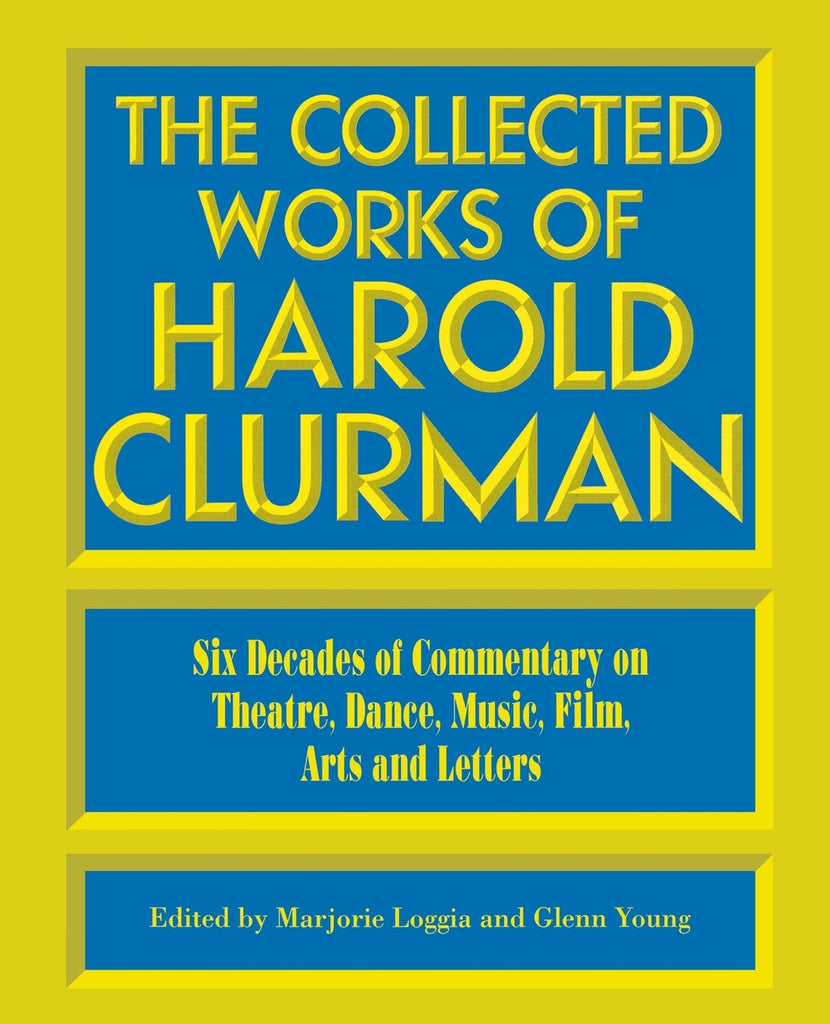 Collected Works of Harold Clurman