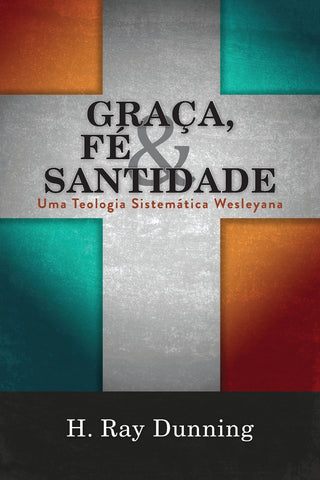Graça, Fé & Santidade