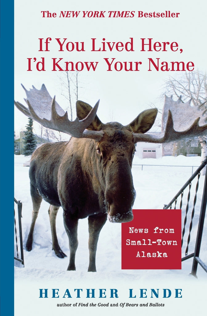 If You Lived Here, I'd Know Your Name