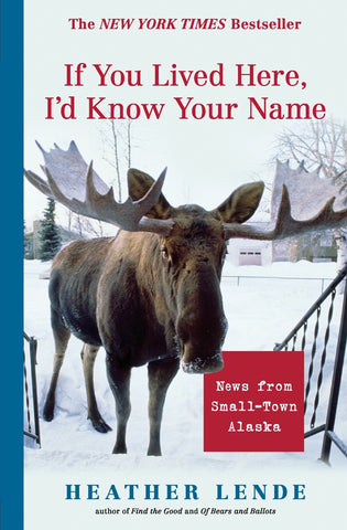 If You Lived Here, I'd Know Your Name