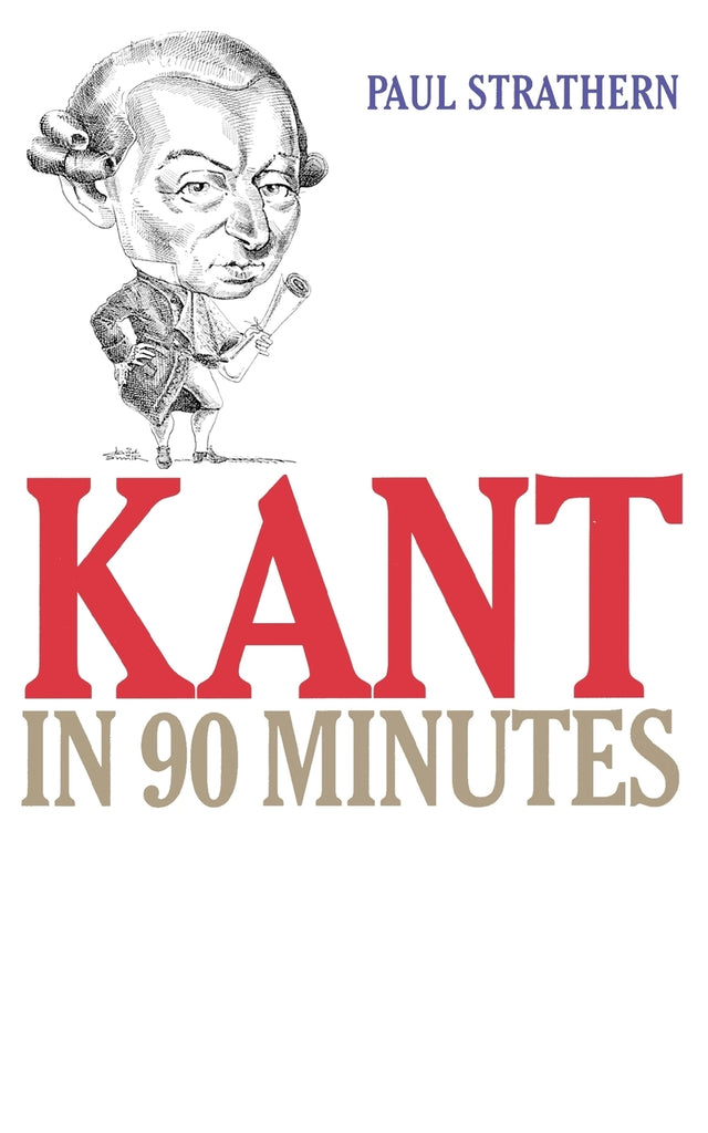 Kant in 90 Minutes