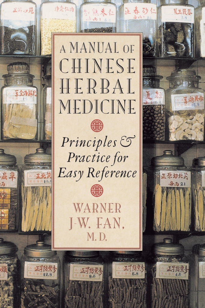 Manual of Chinese Herbal Medicine