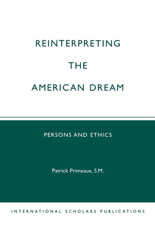 Reinterpreting the American Dream