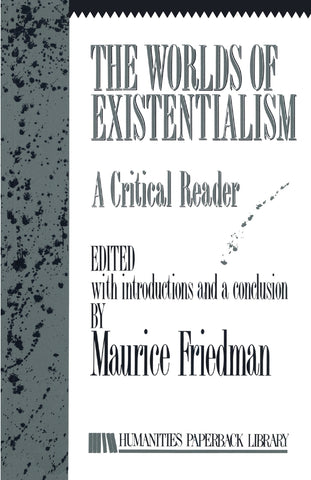 Worlds of Existentialism