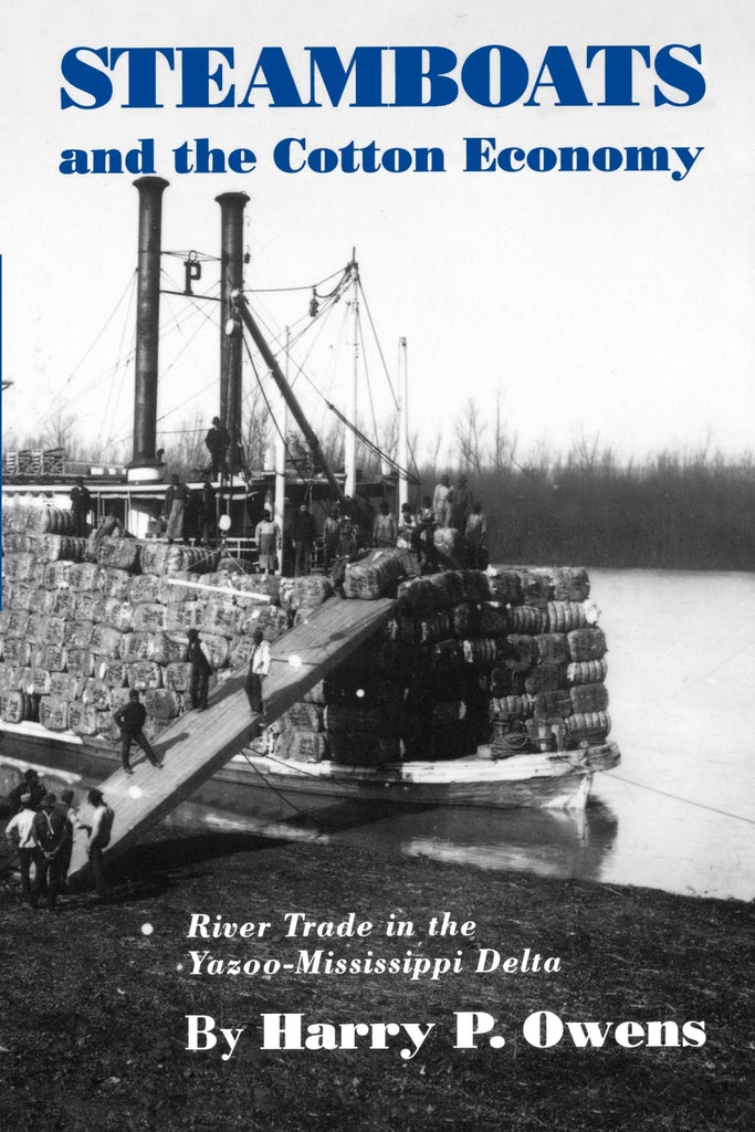 Steamboats and the Cotton Economy