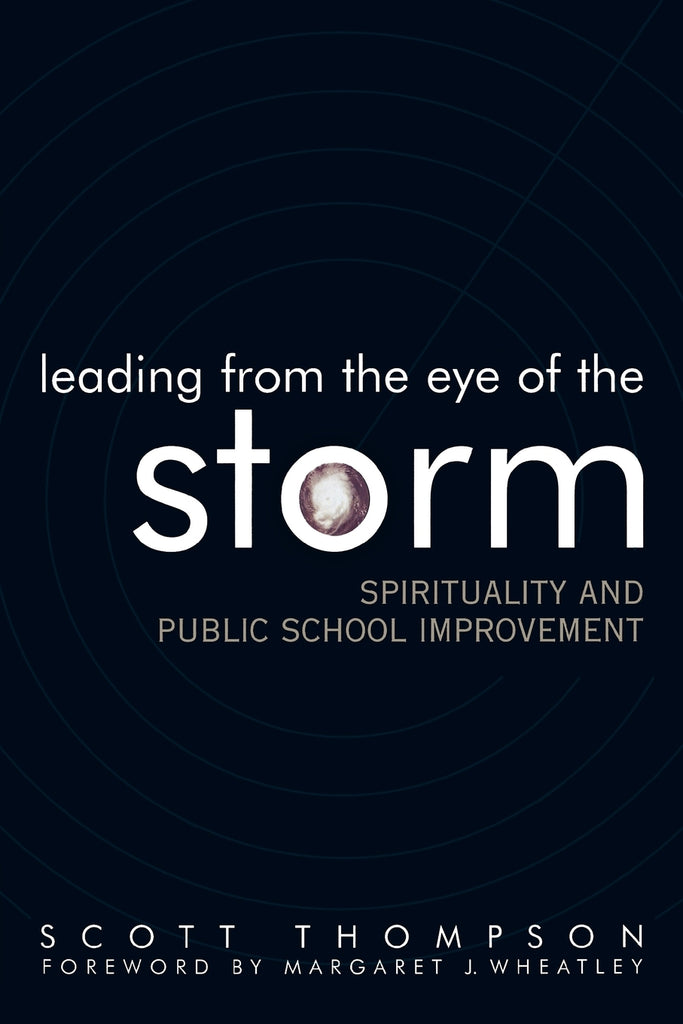 Leading from the Eye of the Storm