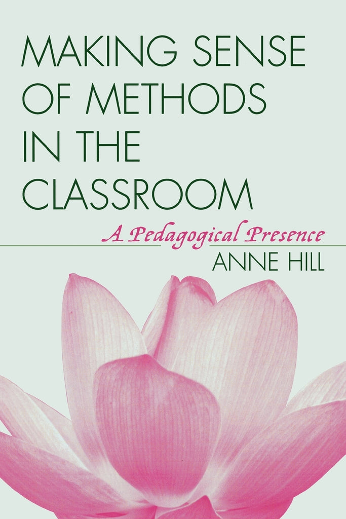 Making Sense of Methods in the Classroom