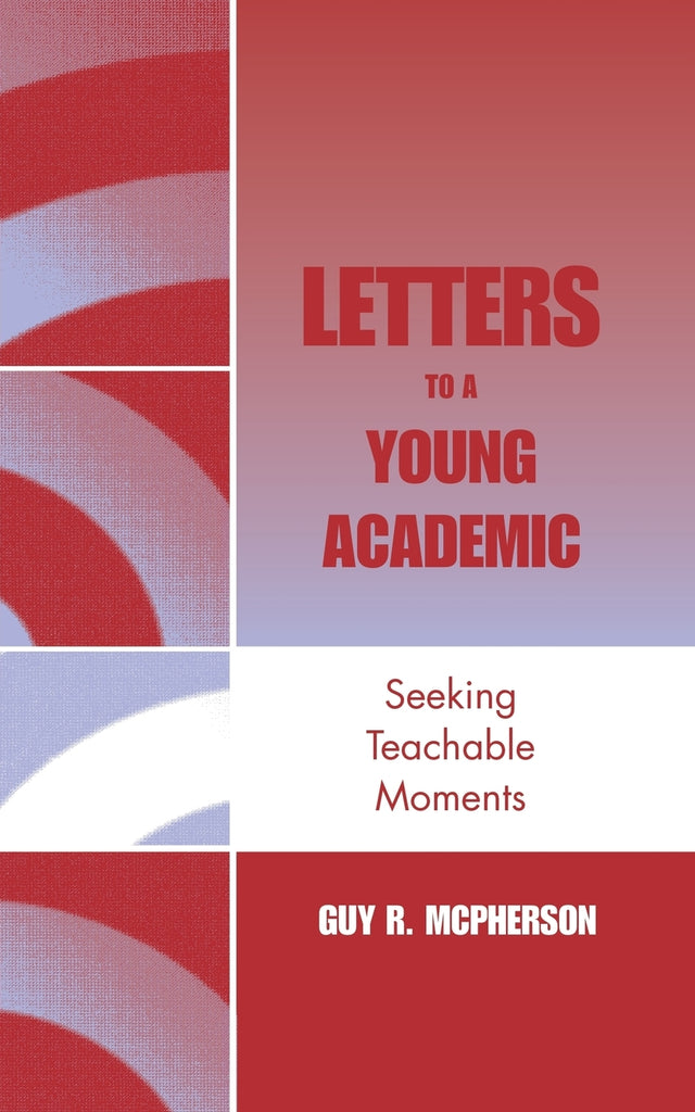 Letters to a Young Academic