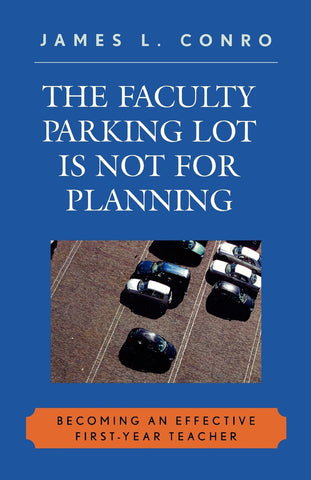 Faculty Parking Lot Is Not for Planning