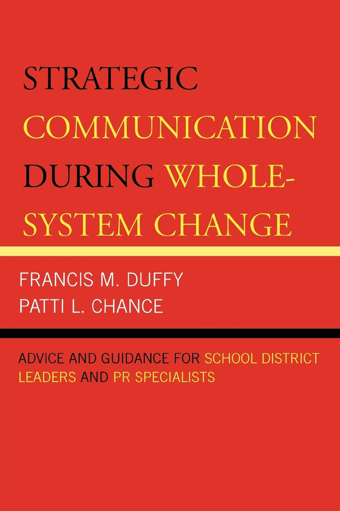 Strategic Communication During Whole-System Change