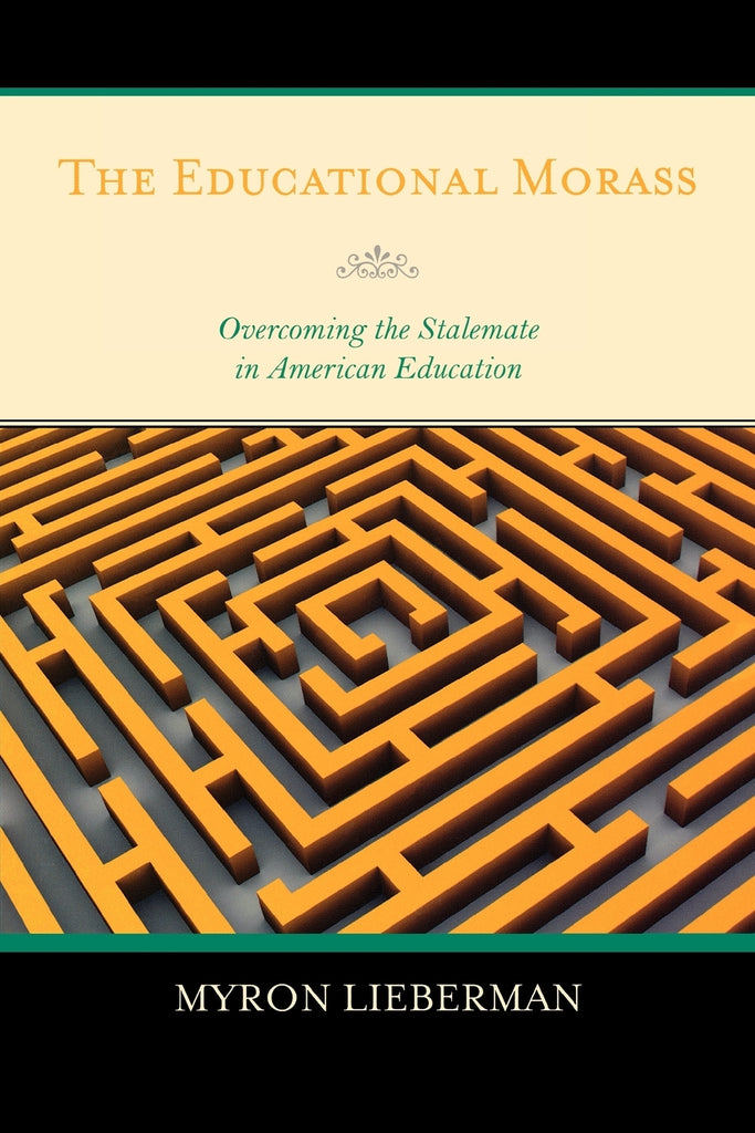 The Educational Morass