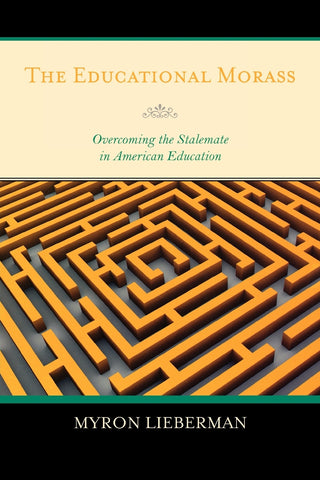 The Educational Morass