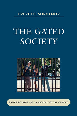 The Gated Society