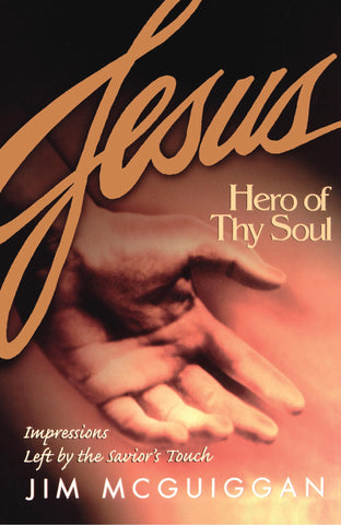 Jesus, Hero of Thy Soul