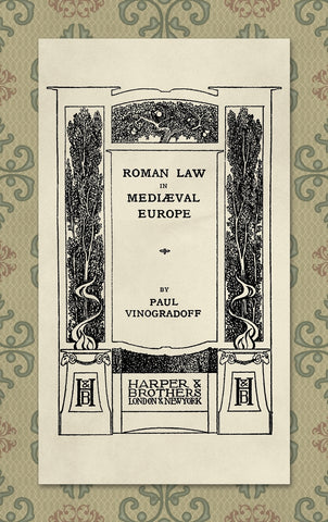 Roman Law in Medieval Europe (1909)