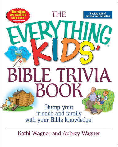 The Everything Kids' Bible Trivia Book