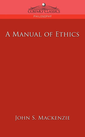 A Manual of Ethics