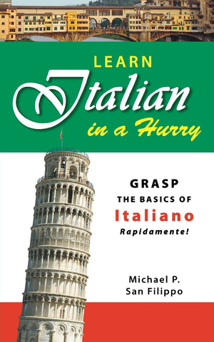 Learn Italian in a Hurry