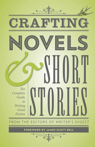 Crafting Novels & Short Stories