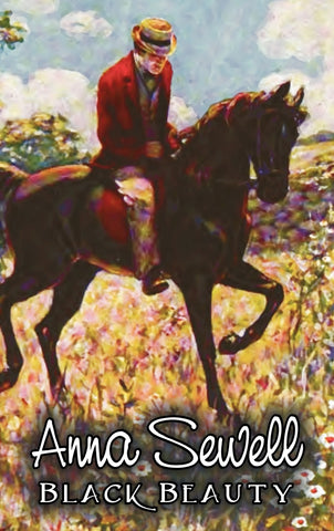 Black Beauty by Anna Sewell, Fiction, Animals, Horses, Girls & Women
