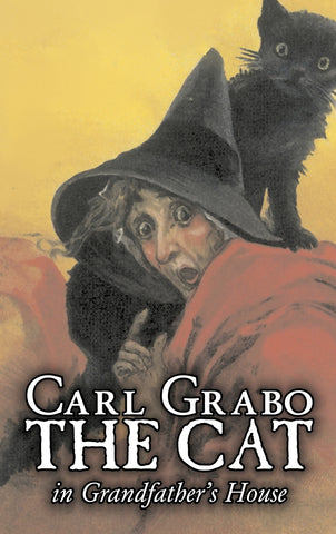 The Cat in Grandfather's Houseby Carl Grabo, Fiction, Horror & Ghost Stories