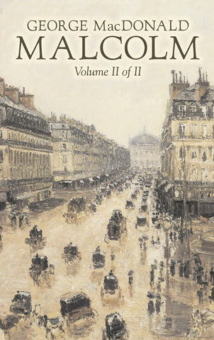 Malcolm, Volume II of II by George Macdonald, Fiction,Classics, Action & Adventure