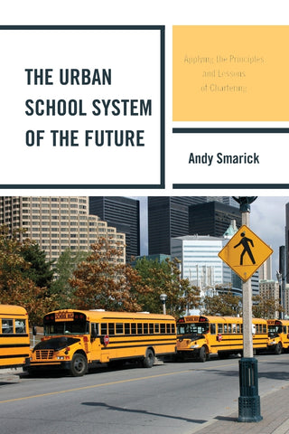 Urban School System of the Future